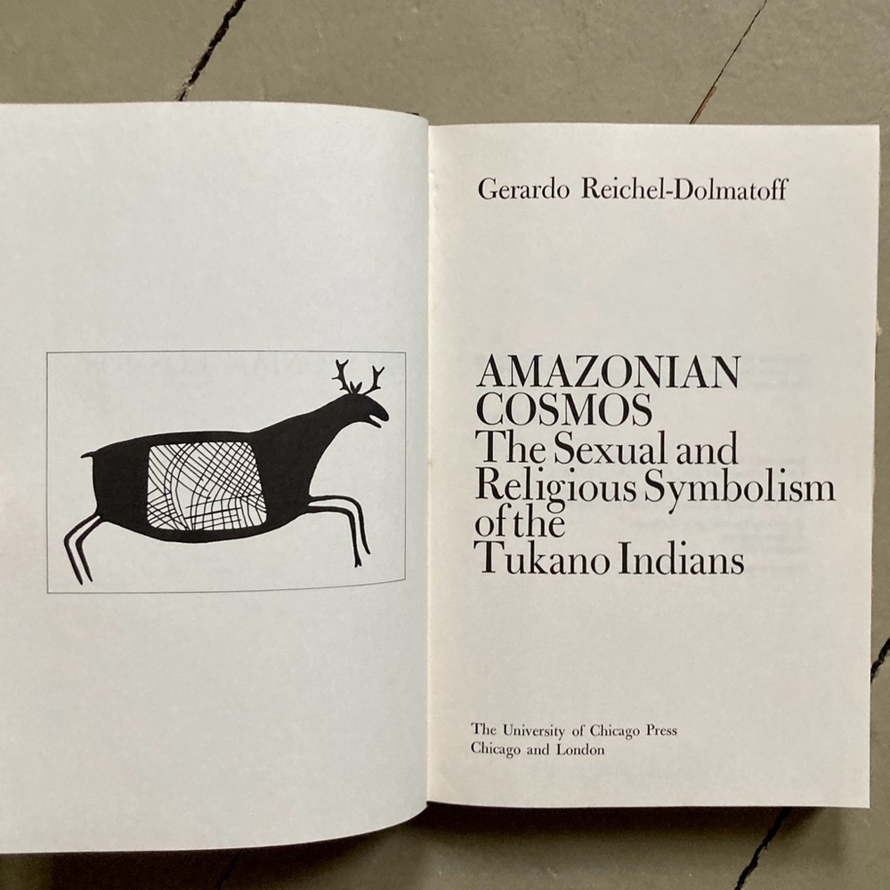 Amazonian Cosmos Sexual Religious Symbolism of Tukano Indians Amazon Peoples - Picture 2 of 16